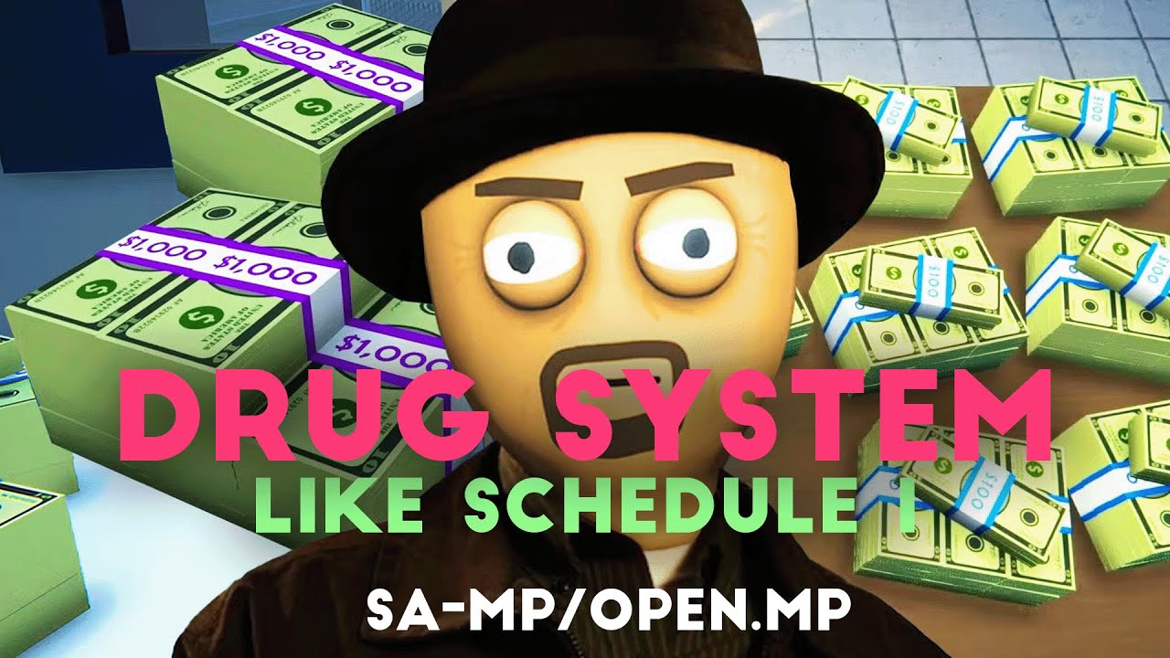 Drug System like Schedule I (SAMP/open.mp)