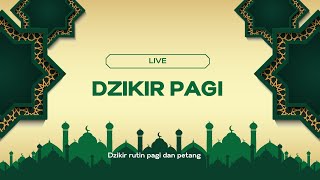 Dzikir Pagi Bersama Akhuna Fakhrudin 04/12/2024