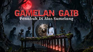 Download Lagu Penabuh Gamelan Ghaib di Alas Sumelang | Sandekala MP3