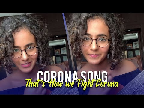Corona Song - That's How we Fight Corona - Original Song
