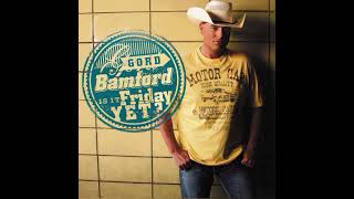 Watch Gord Bamford Farm Girl Strong video