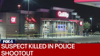 Suspect killed in shootout with Fort Worth police at gas station