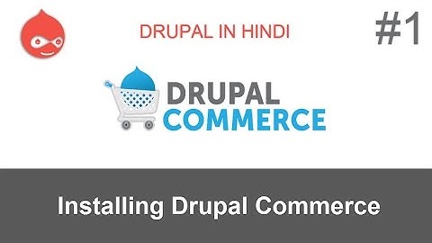 Tutorial #1: How to set up drupal commerce