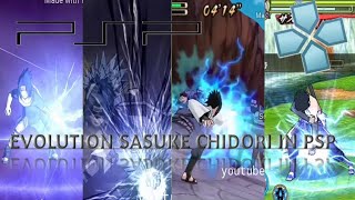 EVOLUTION SASUKE CHIDORI IN PSP