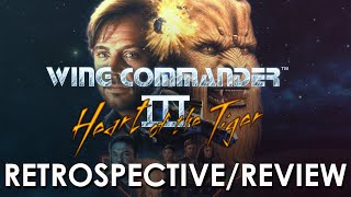 Wing Commander III: Heart of the Tiger Retrospective/Review