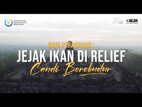 Nadi Peradaban : Jejak Ikan di Relief Candi Borobudur