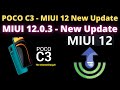 POCO C3 - MIUI 12 New Version Update  | POCO C3 MIUI 12.0.3 Security Update