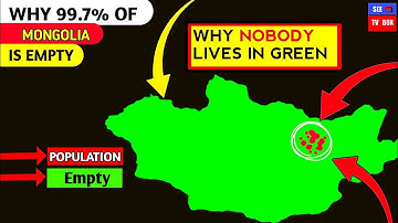Why 99.7% of Mongolia is Empty ?