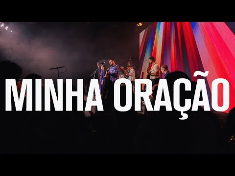 Minha Oração | Altomonte Music | Zion Church