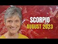 Scorpio August 2023 - Abundance is yours