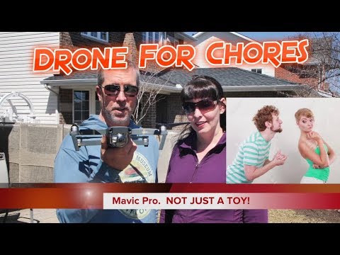 Convince your spouse that getting a drone can help with chores?  Ep4.