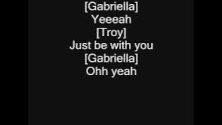 HSM 3 - Just Wanna Be With You - com Lyrics