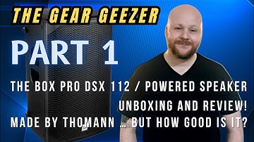 The Box Pro DSX 112 Thomann Powered Speaker Unboxing and Review