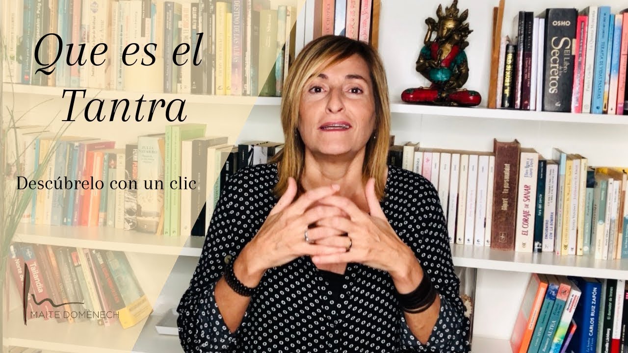 QUE ES EL TANTRA Y CUALES SON SUS BENEFICIOS