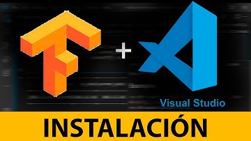 Cómo Instalar TensorFlow en Visual Studio Code – Guía Completa