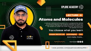 Lecture-2 | Atoms and Molecules | Arshil Sir | Xplore Academy | 11th Entrance