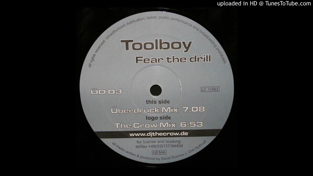Toolboy – Fear The Drill (Überdruck Mix) 2002