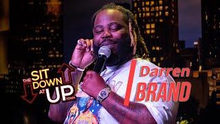 Darren Brand | Ep 015 THE SIT DOWN AT UPTOWN Full Episode | Stand Up Comedian Interview
