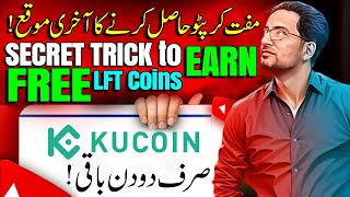 🤑 Earn Free Coins Without Investment - Kucoin LFT - Best Crypto to Buy ?🚀