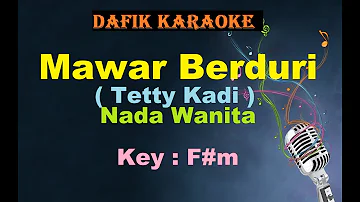 Mawar Berduri (Karaoke) Tetty Kadi Nada Wanita / Cewek Female Key F#m Lagu Nostalgia