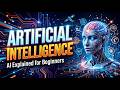 What is Artificial Intelligence? AI Explained for Beginners | Chapter 3