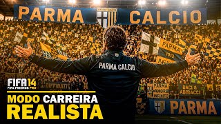  O INICIO DA RECONSTRUÇÃO DO PARMA MODO CARREIRA  | FIFA FRIENDS PRO 14 !#ep01 