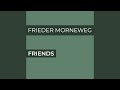 Friends (Extended Mix)