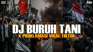 DJ BURUH TANI X PROKLAMASI VIRAL TIKTOK 2025