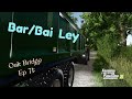 Oak Bridge | Ep 71: Bar/Bai Ley | Farm Sim 25 | Vintage Survival | Let's Play | PS5