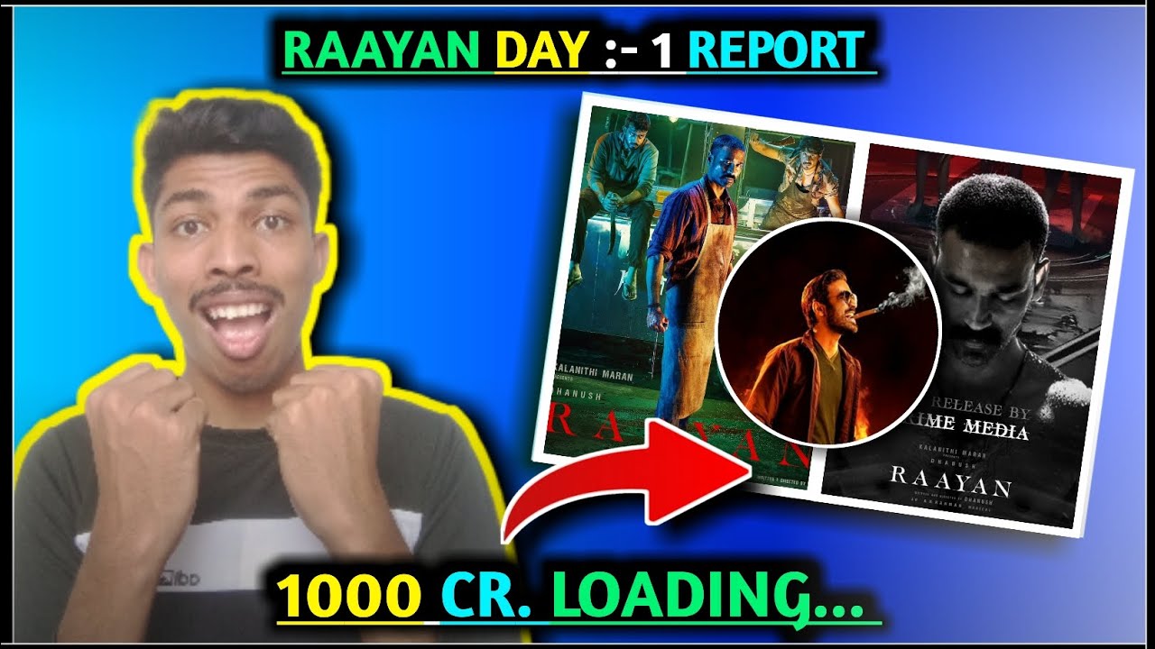 Raayan Day 1 Advance Booking Collection l Raayan Day 1 Advance Booking Report | Dhanush | A.R.Rahman