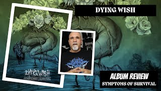 Dying Wish - Symptoms of Survival (Album Review)