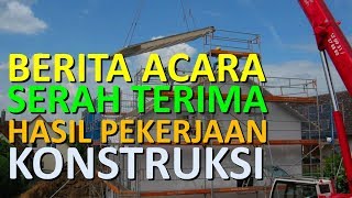 DRAF BERITA ACARA SERAH TERIMA HASIL PEKERJAAN KONSTRUKSI DRAF BERITA ACARA SERAH TERIMA HASIL PEKERJAAN KONSTRUKSI