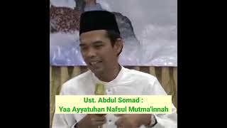 Kajian Ust. Abdul Somad Yaa Ayyatuhan Nafsul Mutmainnah