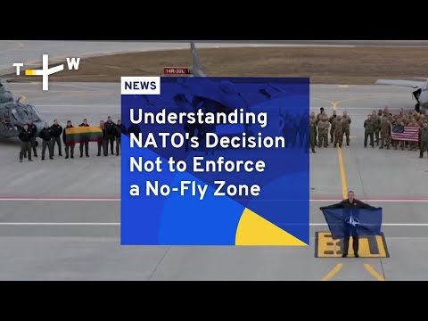 Understanding NATO's Decision Not to Enforce a No-Fly Zone