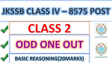 ODD ONE OUT || PART 2 || JKSSB CLASS IV RECRUITMENT 8575 POSTS