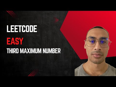 Leetcode Easy - Third Maximum Number