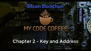 Chapter 2 - Key And Bitcoin Address