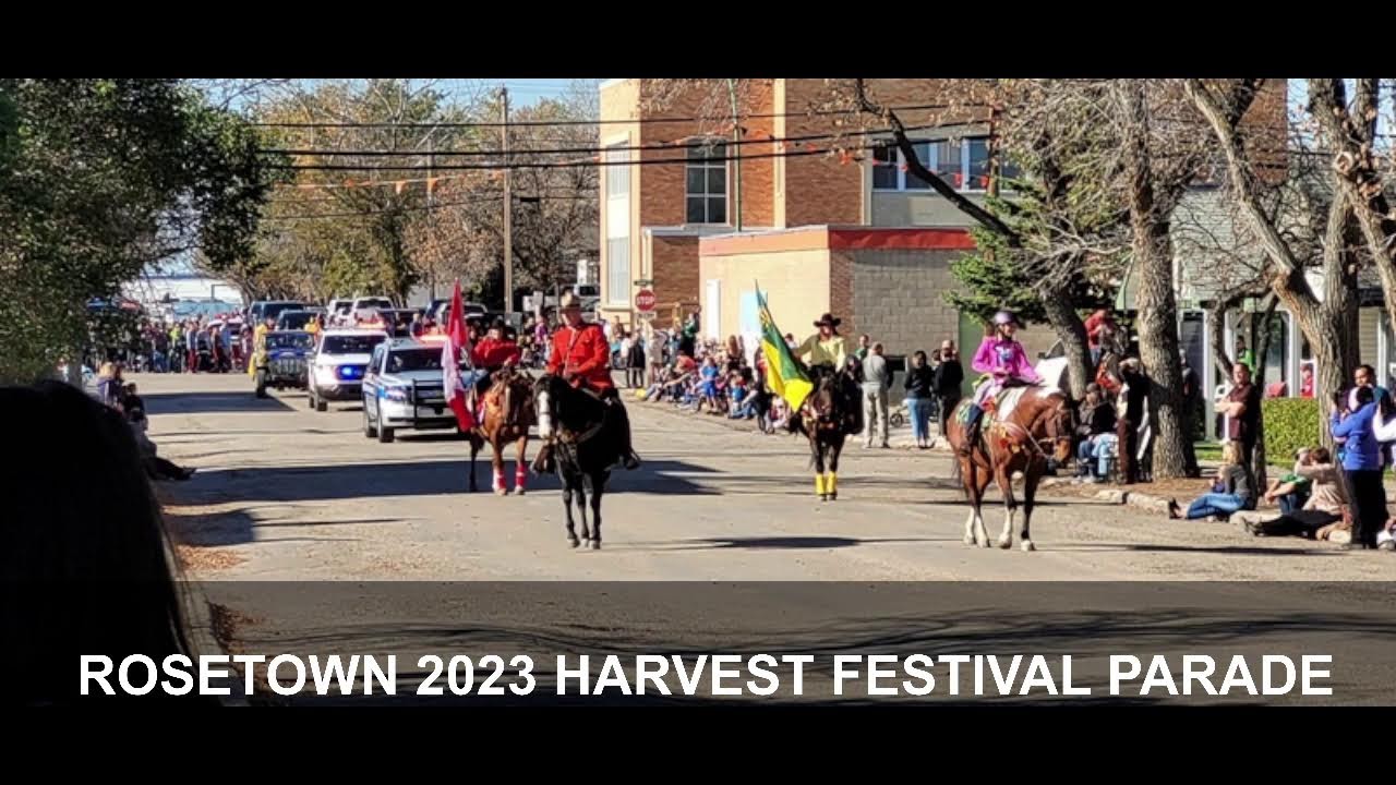 ROSETOWN  2023 HARVEST FESTIVAL PARADE