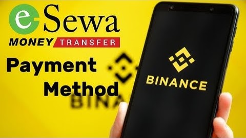 How to add esewa to binance payment method full details in Nepali