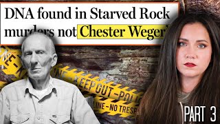 Starved Rock Murders | Chester Paroled | DNA testing finds profile of unidentified male | PART 3