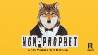 Non-Prophet | John Gray Wealth