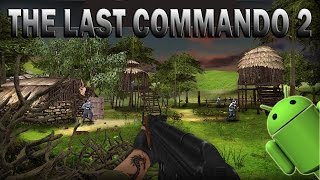 The Last Commando II - Gameplay Android [PTBR] screenshot 3