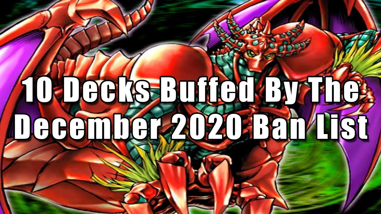 10 Decks Buffed By The December 2020 Ban List | Yu-Gi-Oh!