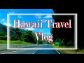 Aloha  hawaii travel vlog