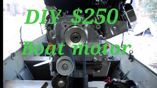 How to build a DIY $250 boat  motor