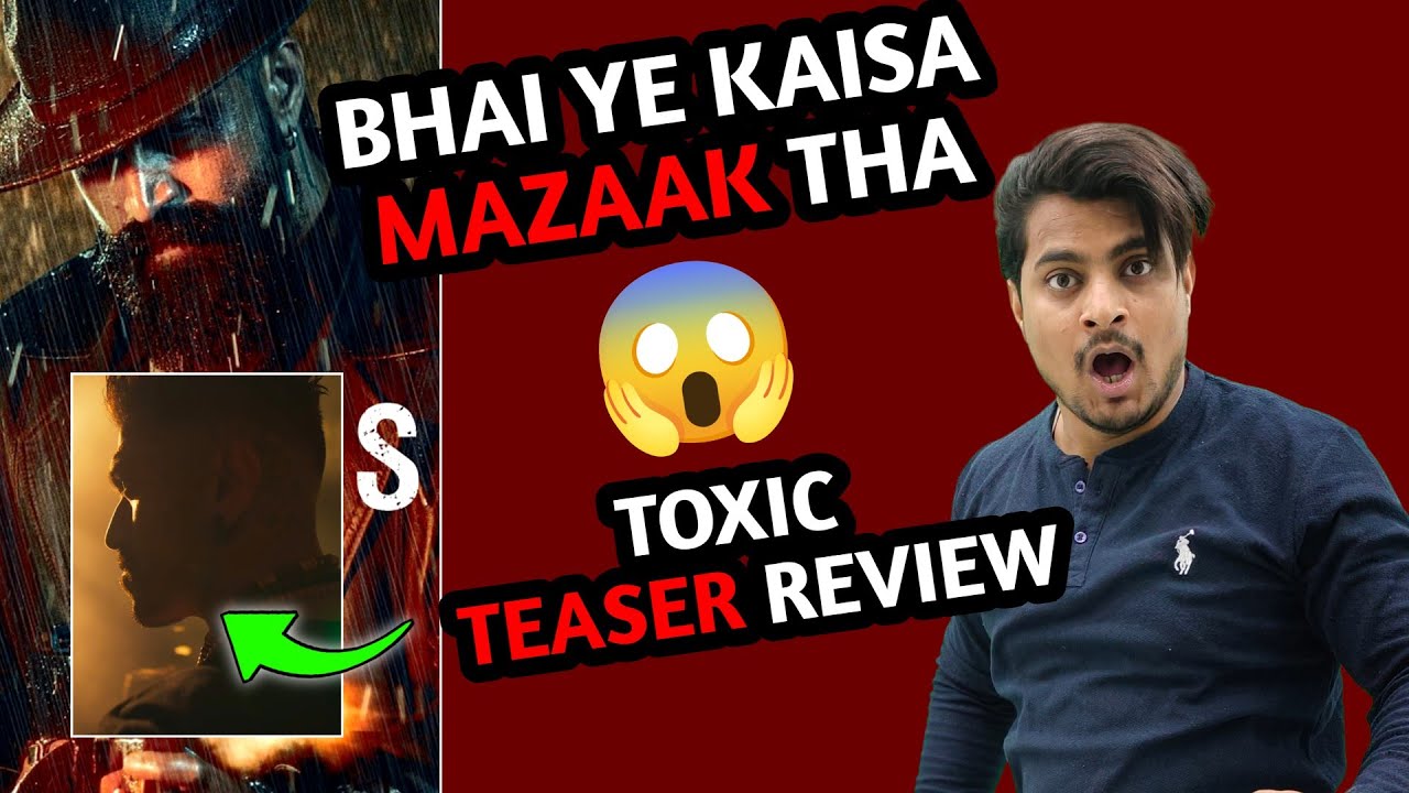 Toxic Official Teaser Hindi Review | Toxic Hindi Teaser Review And Reaction | 