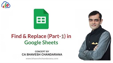 Find & Replace Data in Google Sheets - By CA Bhavesh Chandarana