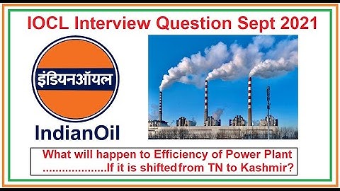 Question asked in IOCL 2021 Interview | IOCL Actual Questions asked interview | IOCL Interview Qs