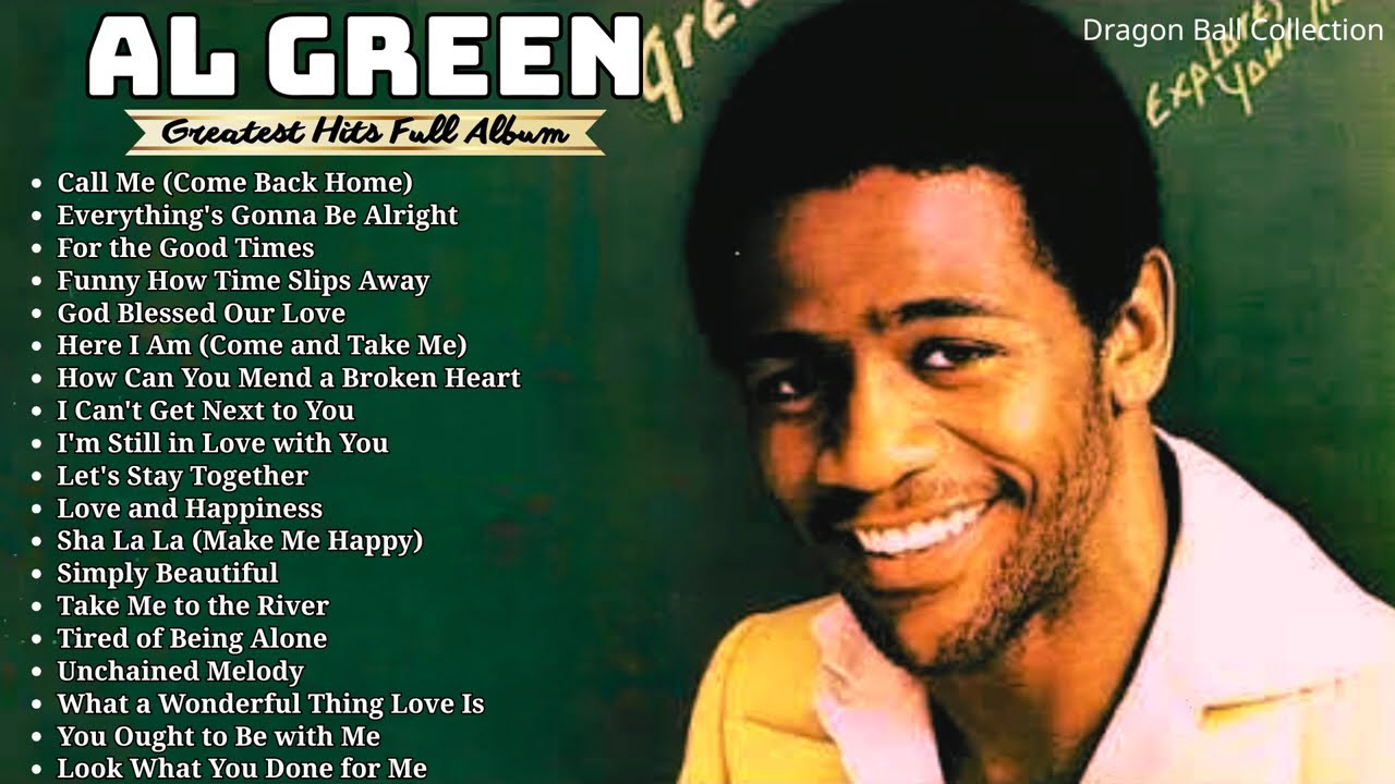 The Best of Al Green - Greatest Hits Full Album - YouTube