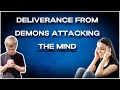 Deliverance prayer for the mind  demons of fear